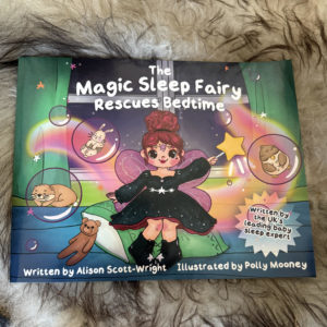 Signed Paper Back Copy -  The Magic Sleep Fairy Rescues bedtime.